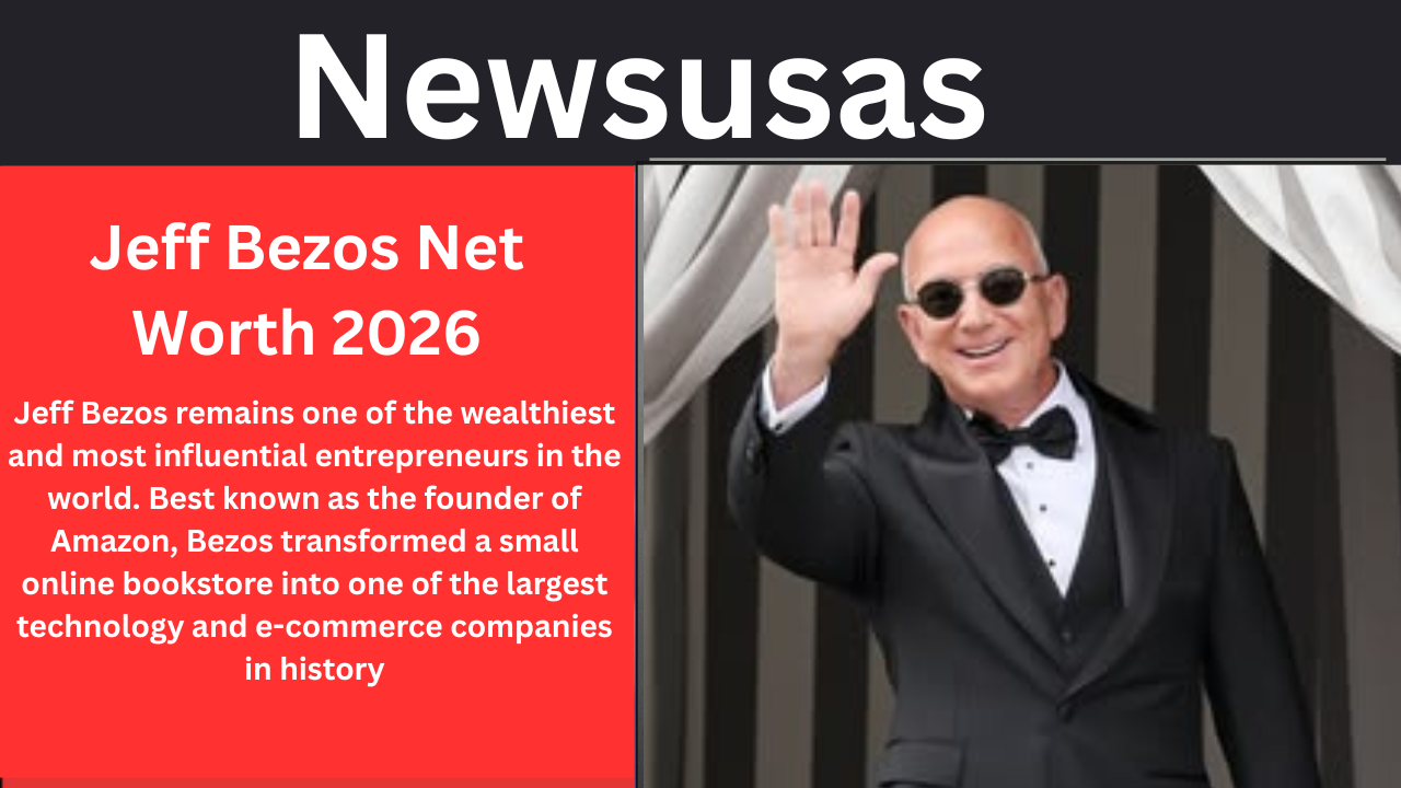 Jeff Bezos Net Worth 2026: Wealth, Amazon Shares, Investments & Assets
