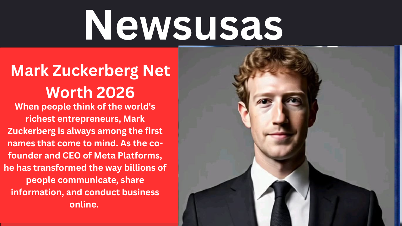 Mark Zuckerberg Net Worth 2026 Greatest Info