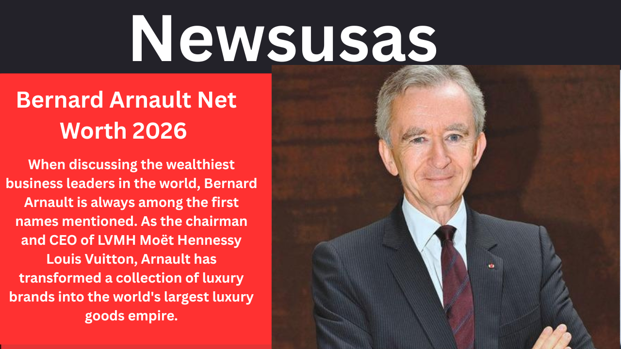 Bernard Arnault Net Worth 2026 Greatest Info