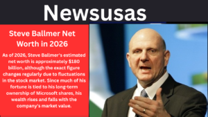 Steve Ballmer Net Worth in 2026 Best Info