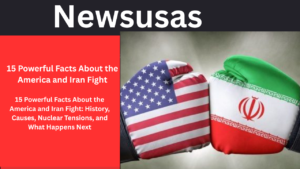 15 Powerful Facts About the America and Iran Fight