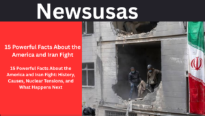 15 Powerful Facts About the America and Iran Fight